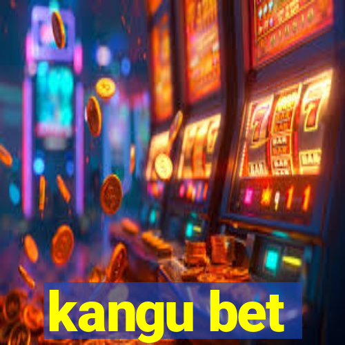 kangu bet